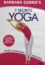 barbara currie 7 secrets of yoga dvd